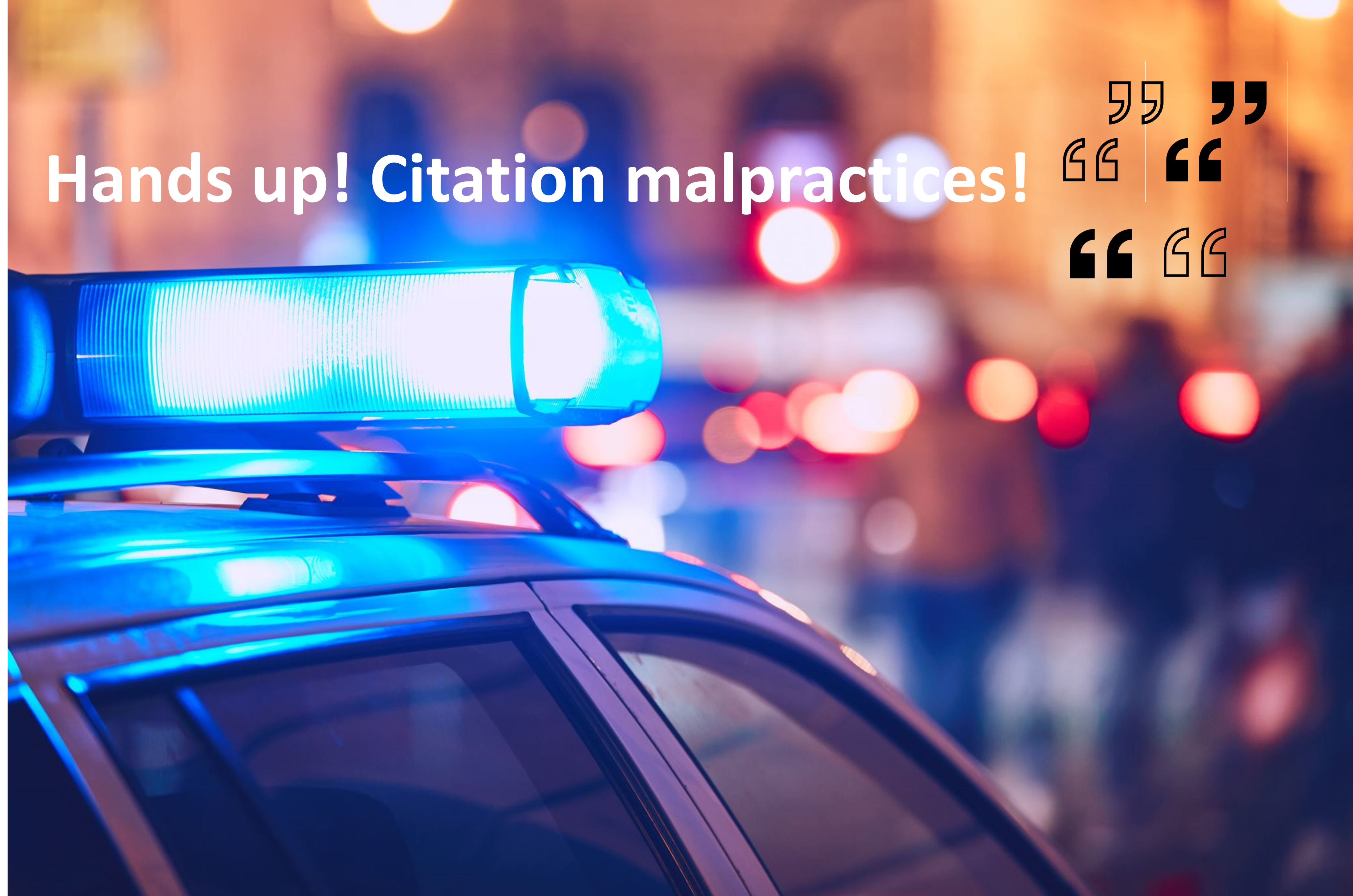 know citation malpractices before being caught